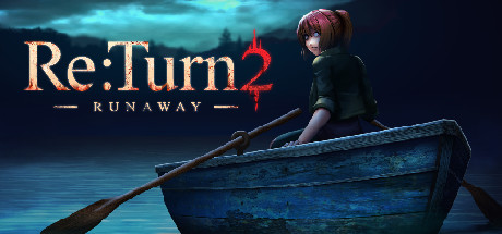 《返回 2：逃离 Re:Turn 2 – Runaway》nsp下载+v1.1.0补丁-1.jpg