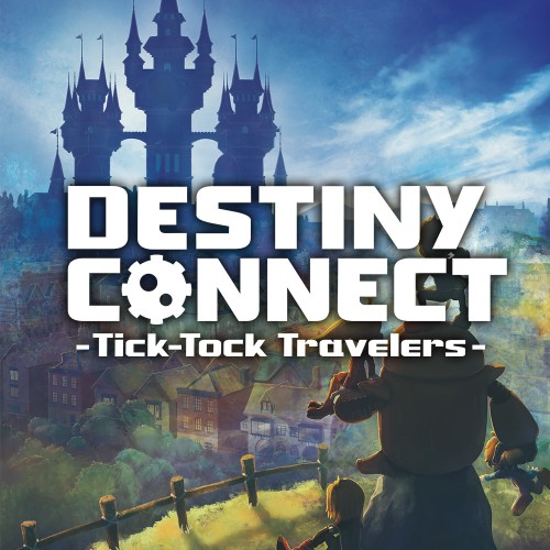 《命运连结 Destiny Connect: Tick-Tock Travelers》中文版xci下载+v1.0.2补丁-1.jpg